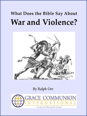 cover image of What Does the Bible Say About War and Violence?